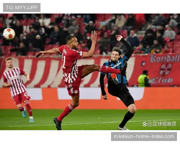 奥林匹亚科斯死守+快速反击 专打转身慢回防不及时破解阿贾克斯